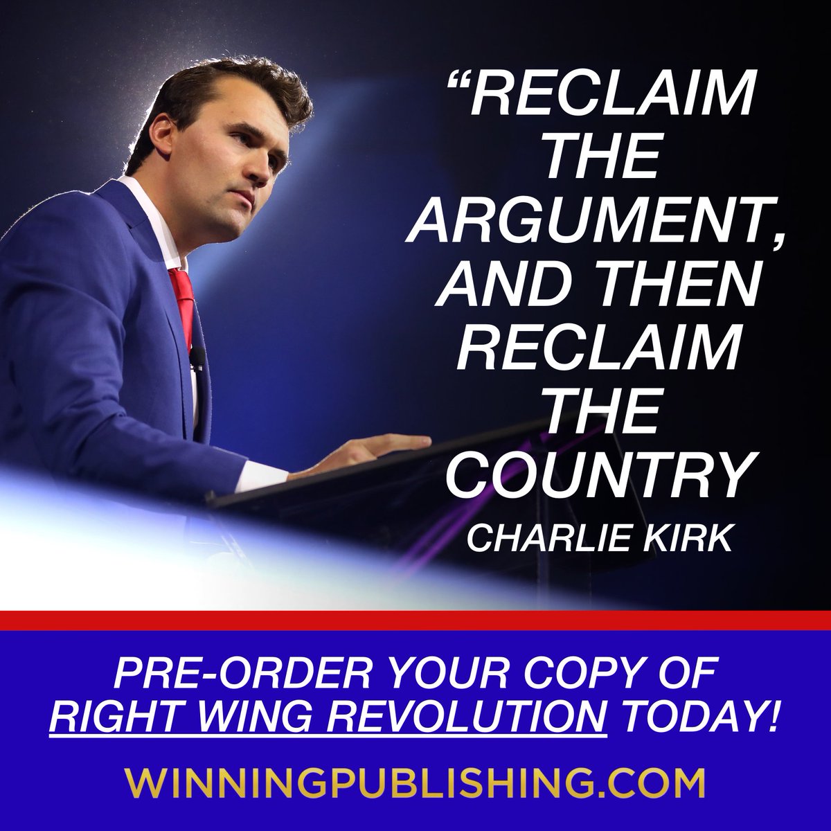 .@charliekirk11's new book RIGHT WING REVOLUTION is available for pre-order today at WINNINGPUBLISHING.com!