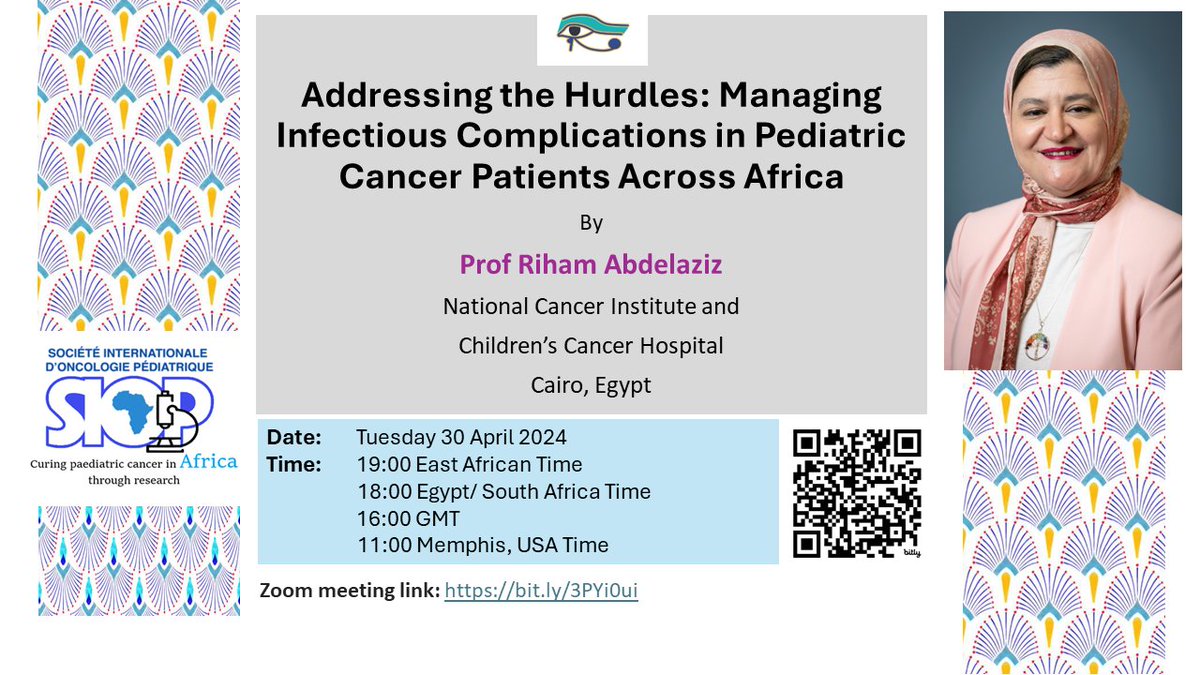 Save the date! Prof Riham Aldelaziz from the Children's Cancer Hospital Egypt will be presenting on infectious complications in children with cancer in Africa - not to be missed! bit.ly/3PYi0ui