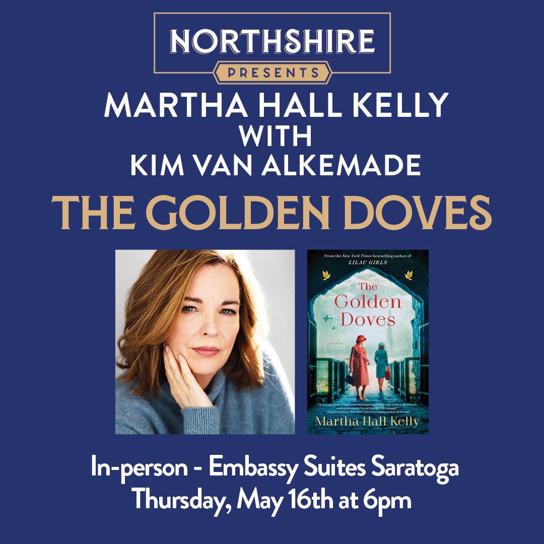 On Thursday, May 16, Northshire is proud to welcome New York Times Bestselling author @MarthaHallKelly!

This is a ticketed event. To purchase, visit linktr.ee/northshire

#northshirebookstore #manchestervt #saratogaspringsny #shoplocal #marthahallkelly