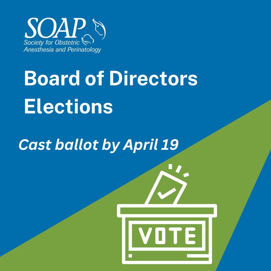 Cast your vote for the 2024-25 Board of Directors! Deadline to vote is APRIL 19. Voting members can access ballot on soap.org. #SOAP#OBAnes