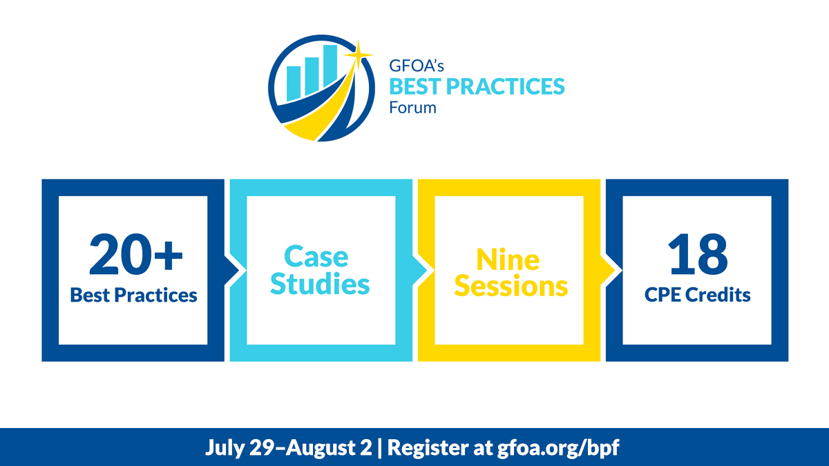 Introducing #GFOA's Best Practices Forum... Join us virtually, July 29–August 2, as presenters highlight over 20 best practices & provide the latest information on current trends, implementation considerations, & essential practices for all #localgov. gfoa.org/gfoa-best-prac…