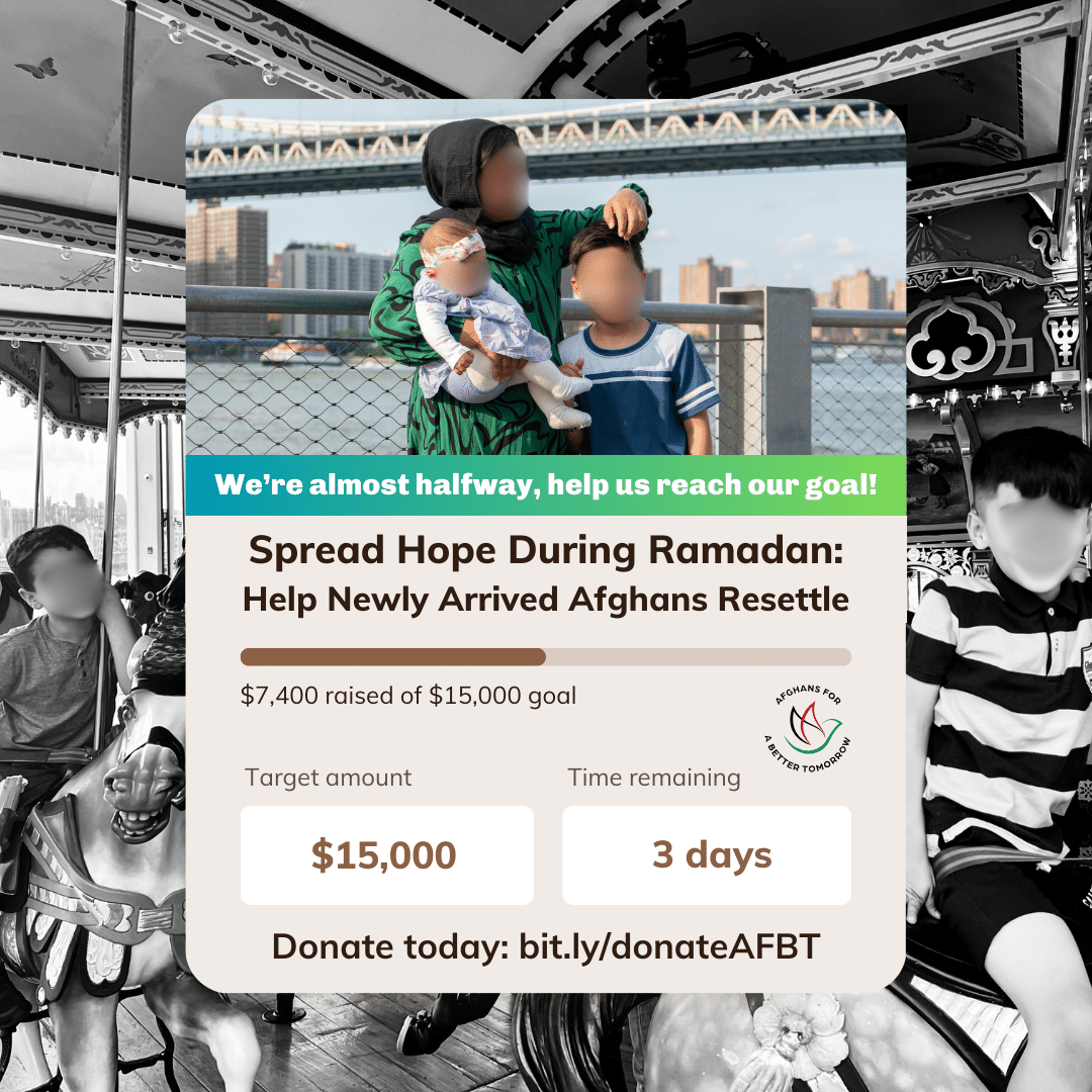 We're nearing the end of our Ramadan giving campaign! Please consider making a donation to support our grassroots organizing work to empower and protect newly arrived Afghans seeking asylum! DONATE: bit.ly/donateAFBT