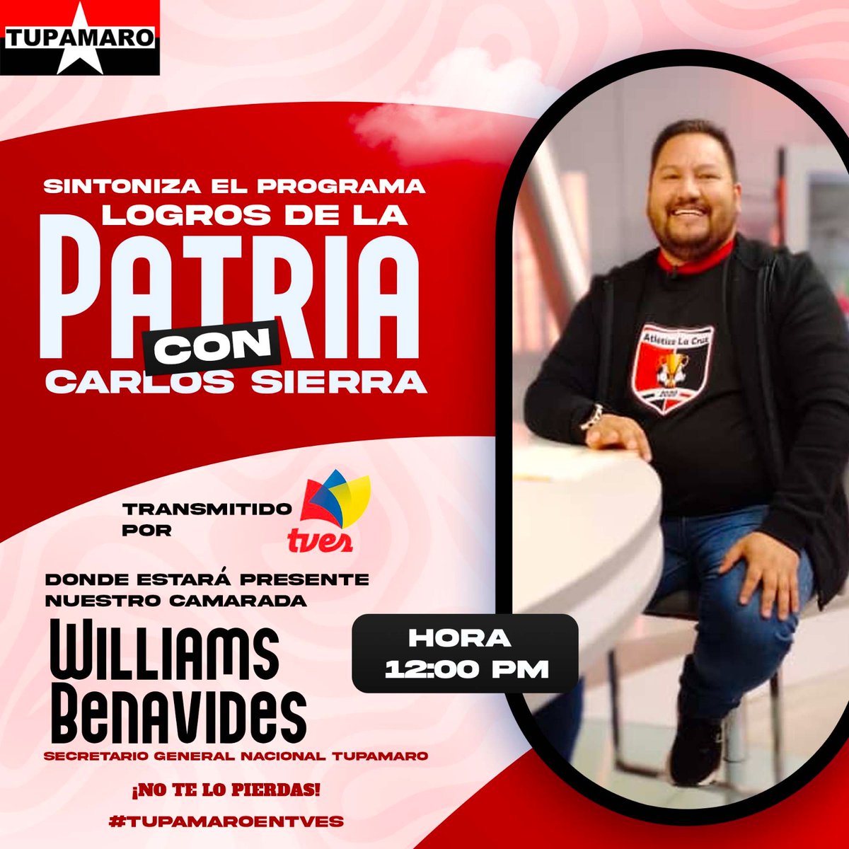 ¡SINTONIZA! 📢
Hoy a las 12pm en TVES, estará como invitado especial nuestro Secretario General Nacional #Tupamaro @WBenavides_MRT, en el programa 'LOGROS DE LA PATRIA' con Carlos Sierra. 

#RebeldíaAntimperialista 
@NicolasMaduro