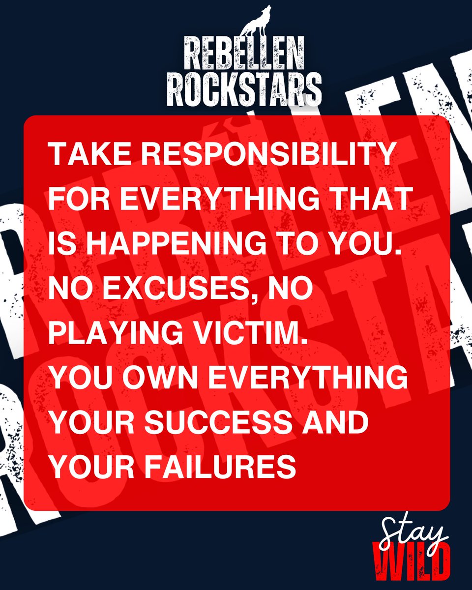 🐺Take responsibility for everything that is happening to you. No excuses, no playing victim. You own everything Your success And your failures. #staywild 🐾