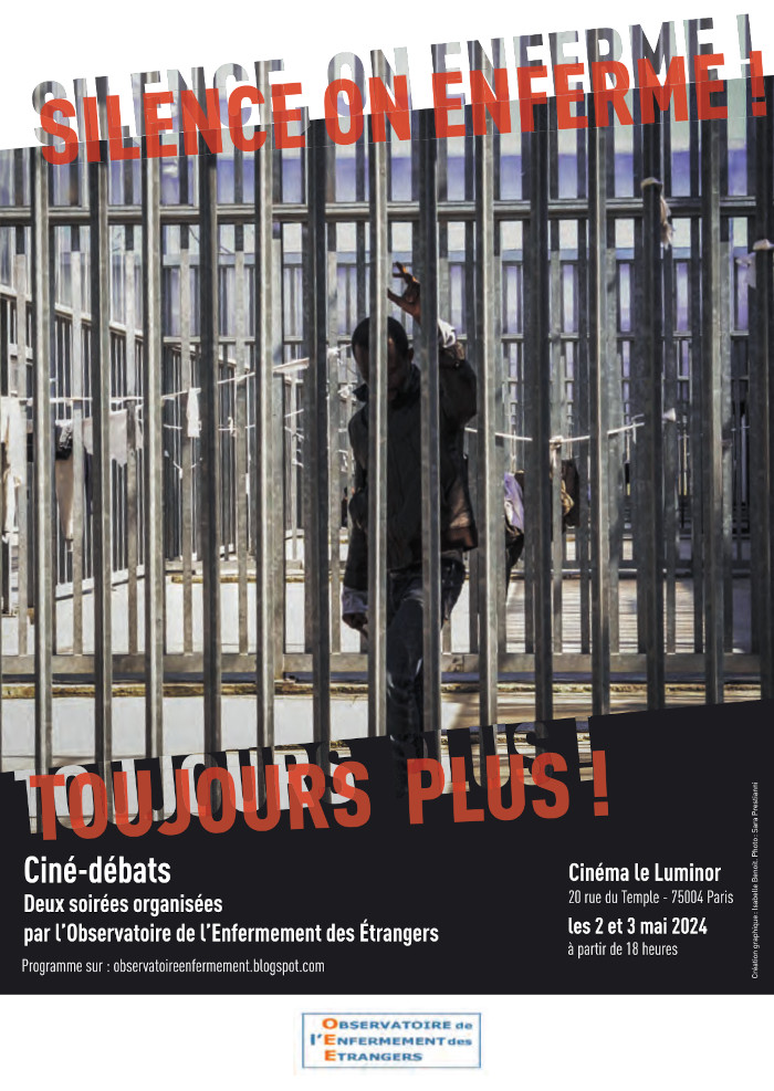 Anafé (@anafeasso) on Twitter photo 🎥Silence on enferme toujours plus!
Cycle de projections au <a href="/LuminorHDV/">LUMINOR Hôtel de Ville</a> organisé par l'Observatoire de l'enfermement des étrangers les 2 et 3 mai ! Au programme:
➡️La spirale
➡️Je ne sais pas où vous serez demain
➡️Enfermé⋅es nulle part
➡️Devant contrechamp de la rétention 🎥Silence on enferme toujours plus!
Cycle de projections au <a href="/LuminorHDV/">LUMINOR Hôtel de Ville</a> organisé par l'Observatoire de l'enfermement des étrangers les 2 et 3 mai ! Au programme:
➡️La spirale
➡️Je ne sais pas où vous serez demain
➡️Enfermé⋅es nulle part
➡️Devant contrechamp de la rétention