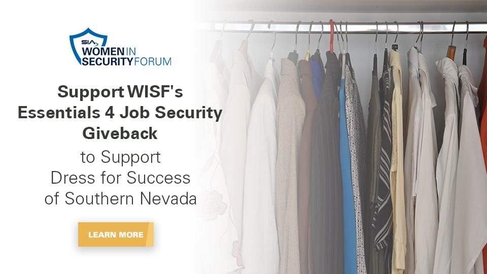 At #ISCWest this week? Participate in the #WISF #Essentials4JobSecurity Giveback, which supports @DFSSNV's efforts to help women achieve financial independence. Drop off donations at SIA's booth (#8089). Learn more: securityindustry.org/professional-d… #securityindustry @ISCEvents