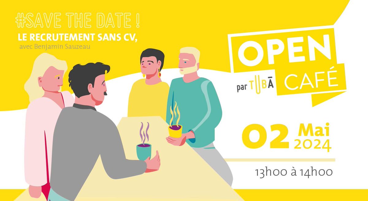 ☕ Le 2/5 à 13h, nouvel OPEN CAFÉ à @tuba_lyon : l'#innovation dans le recrutement, avec Benjamin Sauzeau (@jenesuispasuncv). 📍 TUBÀ, 15 boulevard Marius Vivier Merle, 69003 LYON 👉🏼 Inscriptions : swll.to/5WzyE