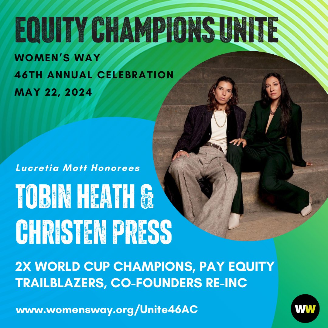 Introducing our 2024 Lucretia Mott Honorees: Tobin Heath and Christen Press, 2x World Cup Winners, Pay Equity Trailblazers, and Co-Founders of RE–INC. Learn more at womensway.org/Unite46AC #EquityChampionsUnite