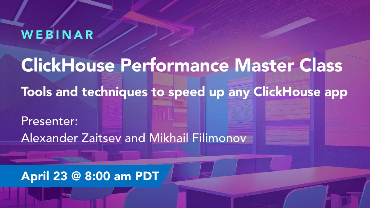 Want to take your #ClickHouse performance up a notch? Join our Master Class #webinar on 4/23 to find out. 🔍 Get a framework for performance that includes: 🌟 I/O & compute 🌟 Compression & indexes 🌟 ClickHouse system tables & EXPLAIN tools 🔗 Register: hubs.ly/Q02sxW9S0