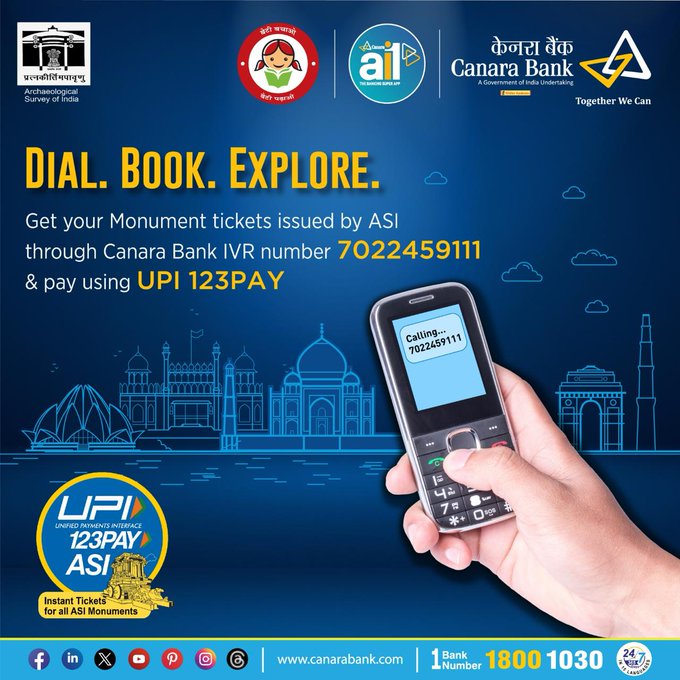 Secure your Monuments tickets issued by ASI easily with Canara Bank's seamless IVR service! Just call 7022459111, pay effortlessly with UPI 123PAY and embark on your next adventure. #CanaraBank #IVR #Travel