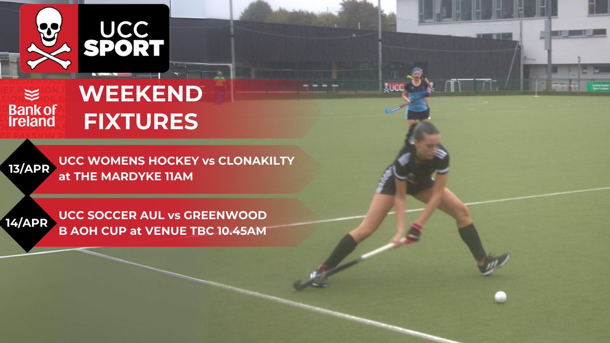Make sure to check out the fixtures this upcoming weekend as UCC Hockey and UCC Soccer are in action. #showyoursupport @bankofireland @johbees