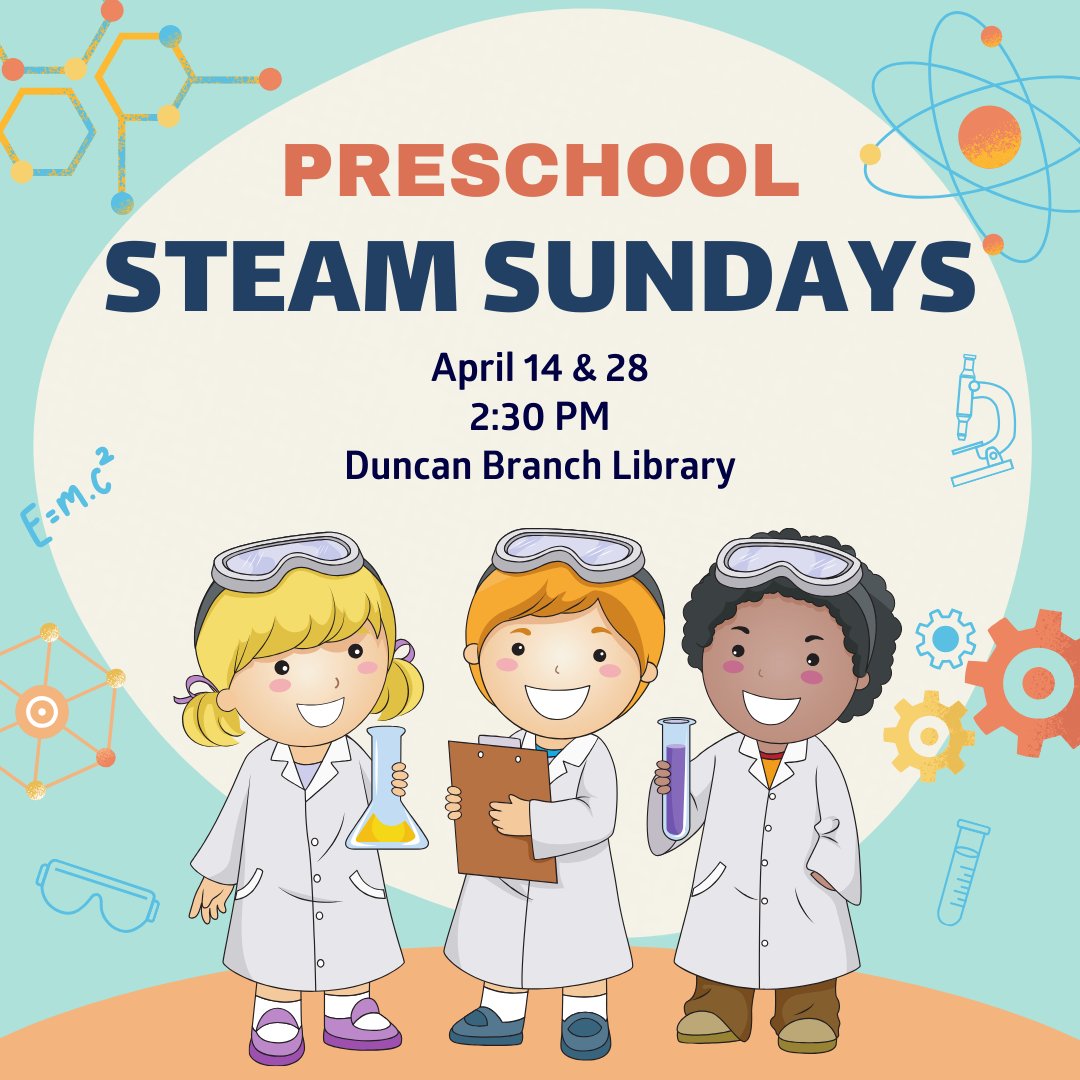 Explore STEAM activities (Science, Technology, Engineering, Art, and Math) at Duncan with your preschooler! For ages 3-6.