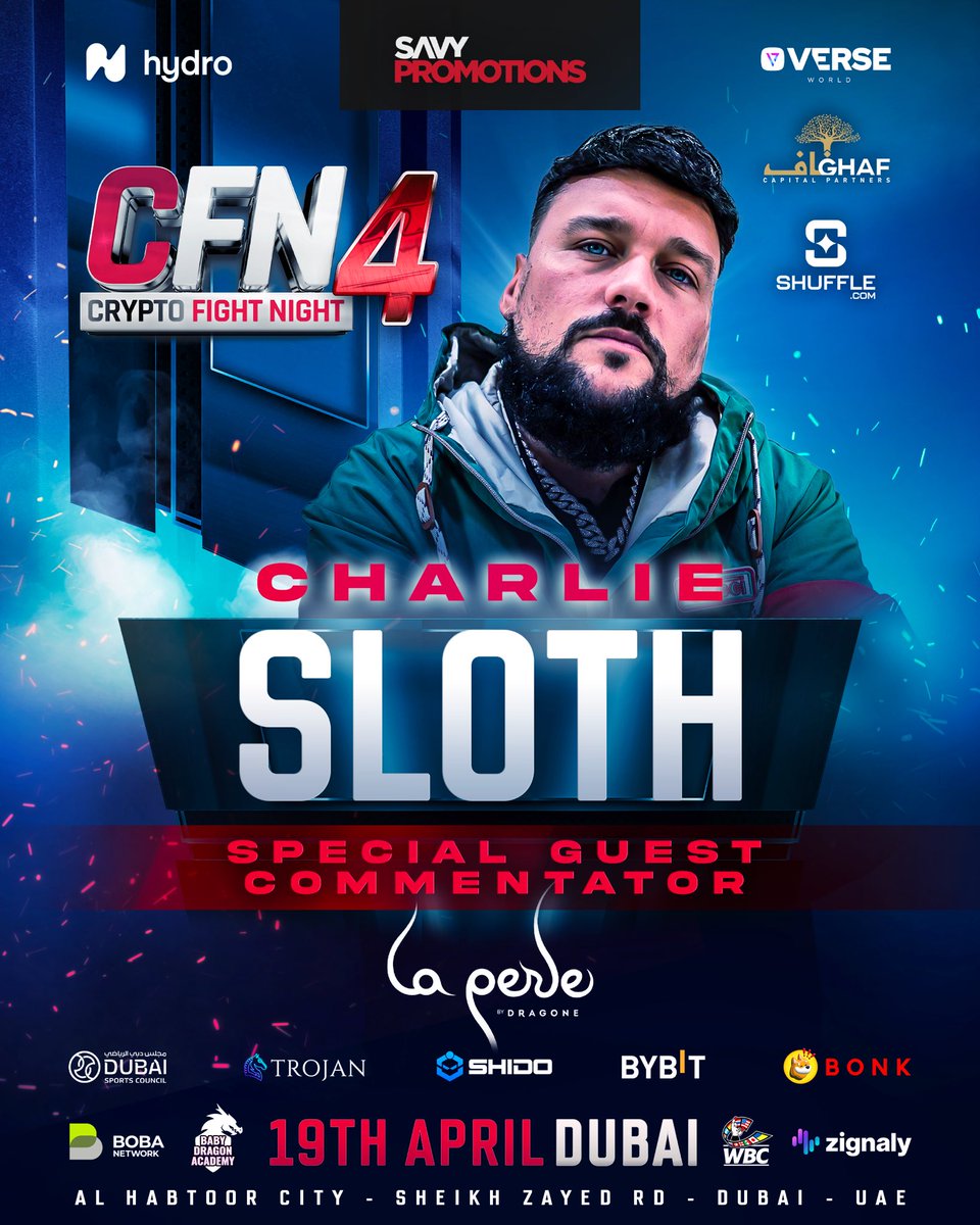 CFN X CHARLIE SLOTH We are delighted to announce that the worlds sexiest fat guy @CharlieSloth will be a special guest commentator for #CFN4 Get ready for some fire in the commentary booth! 🔥 #️⃣ #CFN4 🥊 Ansem vs. Barney 📆 April 19th 📍 @laperledxb 🎟️ Link in bio