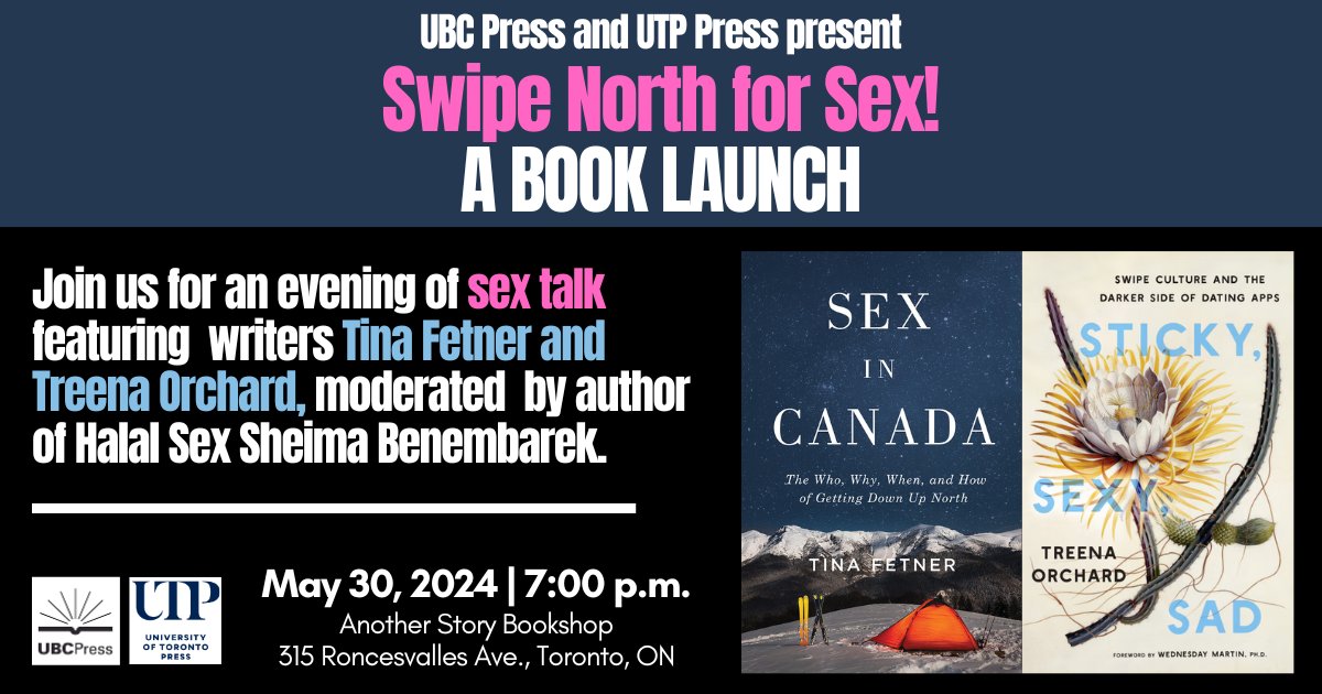Join UTP author Treena Orchard (@stickysexysad) at Another Story Bookshop. 🗓️ May 30th at 7:00PM 📍Another Story Bookshop, Toronto @UBCPress @fetner @SBenembarek