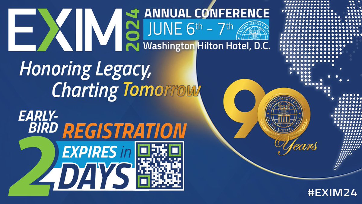 ICYMI: Our early-bird registration discount for the #EXIM24 Conference - Honoring Legacy, Charting Tomorrow- ends in 2 days! Join us June 6-7 in Washington, DC for invaluable insights into the most crucial trends in trade & global finance. Register NOW: bit.ly/49sZQrC