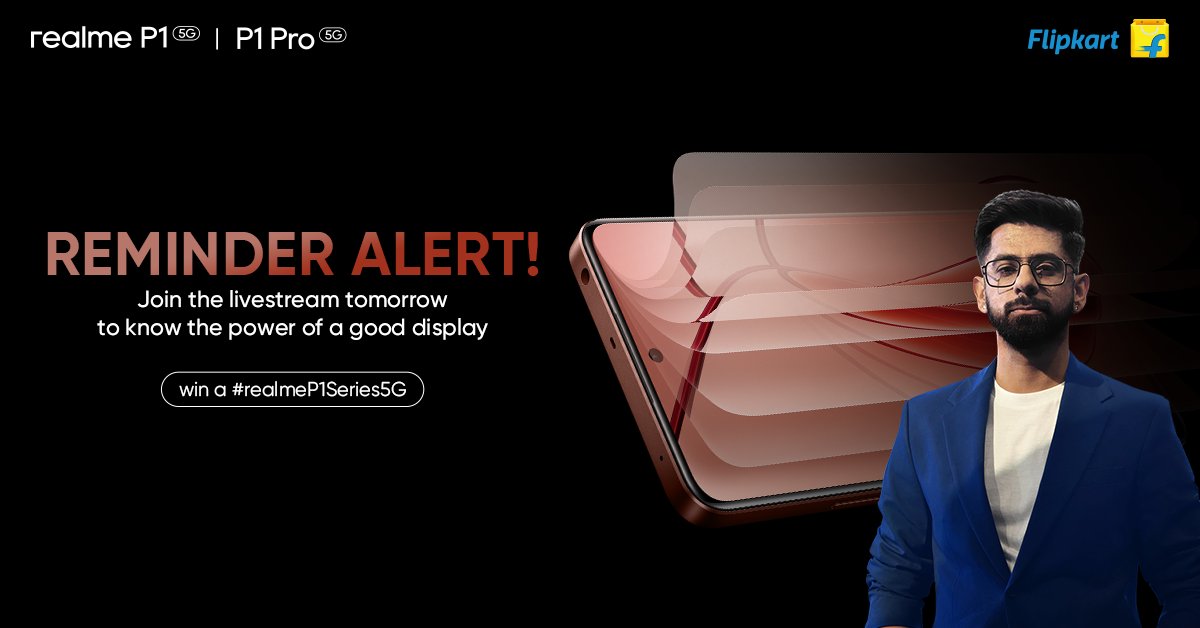 Mark your calendars for the powerful session tomorrow with our product expert, @KocharBazul on the power of good display! Join the livestream tomorrow at 4pm 🎁 get a chance to win #NewrealmePSeries5G during the live session Know more: bit.ly/43Uooso