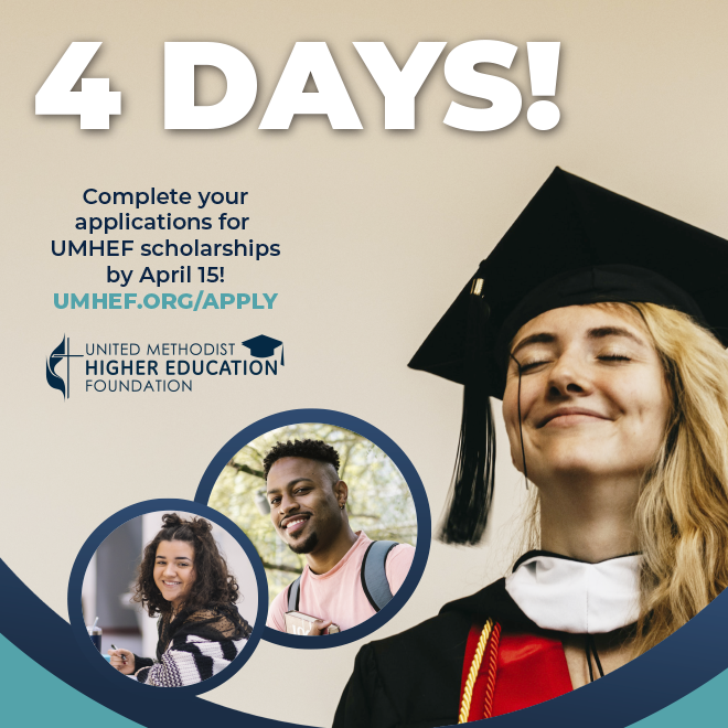 Only 4 days remain before the April 15 #scholarships deadline! If you're a member of a #UnitedMethodist or other qualifying church and planning to attend a UM-related school, visit umhef.org/apply!
#umhefscholars #payforcollege #highereducation #ScholarshipDeadline