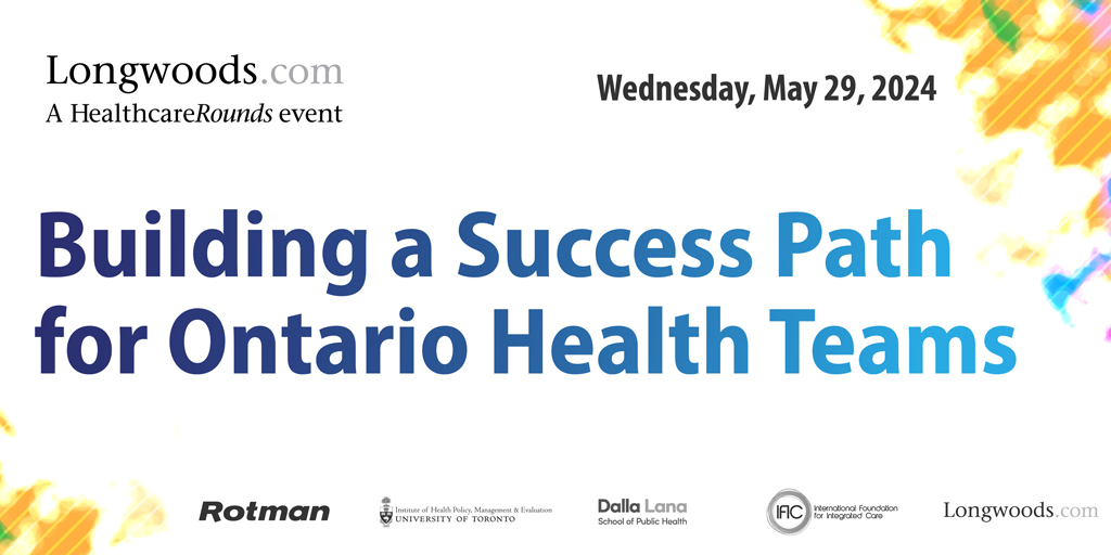 #Joinus in Toronto on May 29 for #HealthcareRounds with event chairs @wwodchis @JodemeGoldhar; keynote speaker @SteiniBrown; panelists @Leslee_Thompson @RickGlazier1 @JohnYipTO @georginahblack @SouthlakeCEO @Anne_Wojtak @rotmanschool @IFICInfo @UofT_dlsph longwoods.com/pages/rounds-m…