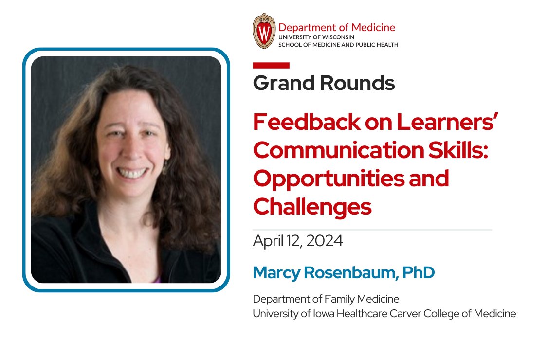 Join us for tomorrow's Grand Rounds: 'Feedback on Learners' Communication Skills: Opportunities and Challenges,' presented by Dr. Marcy Rosenbaum, Department of Family Medicine, @IowaMed Details: ow.ly/jaay50R55Cp