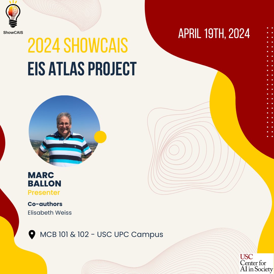 Learn more about the EiS ATLAS Project at Marc Ballon's presentation at ShowCAIS on April 19th! More info: sites.google.com/usc.edu/showca… @USCViterbi @uscsocialwork