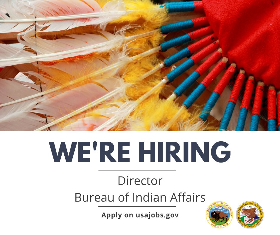 We're hiring the next BIA Director to lead the bureau in managing nation-to-nation relationships with Tribes and uphold the federal trust and treaty responsibility to Indian Country. Position closes May 10. Check out the details, share, and apply today: usajobs.gov/job/785540100