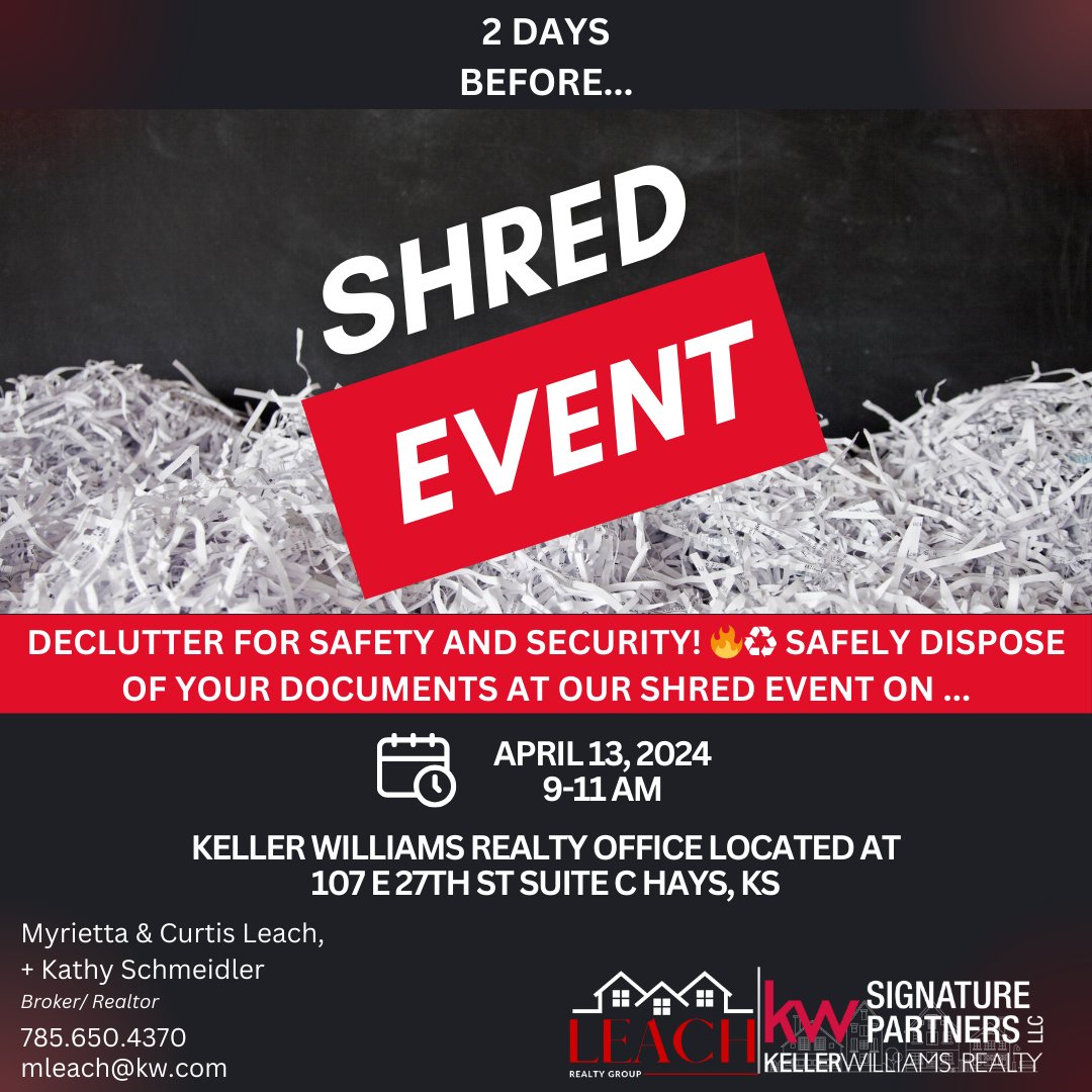 Only 2 days left until our Shred Event on April 13th! Safeguard your information and join us from 9-11am at Keller Williams Realty Office in 107 E 27th St Suite C, Hays, KS. Don't miss out on this opportunity to protect your privacy! 📄🔐 #ShredEvent #ProtectYourPrivacy #HaysKS