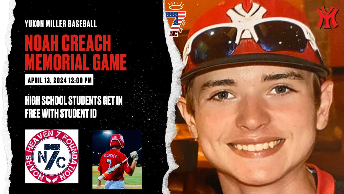 NOAH CREACH ANNUAL MEMORIAL GAME! When: Saturday, April 13th Time: Noon Where: Miller Field at Yukon High School Yukon Miller Baseball proudly stands behind the Creach family's mission to honor Noah's memory.