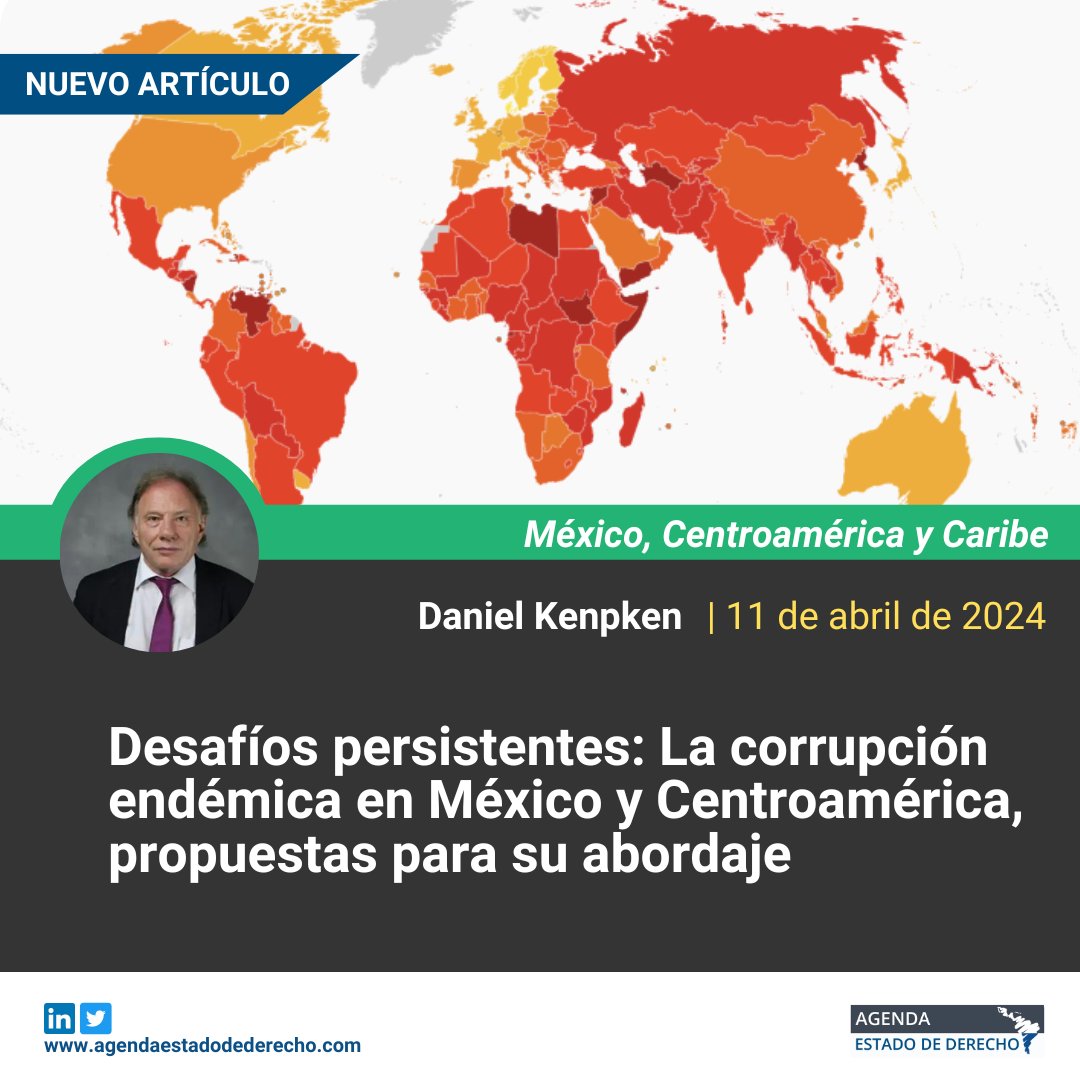 En México y Centroamérica la corrupción se ha arraigado más profundamente durante los últimos 10 años. ¿Qué salidas existen? Lee este artículo de ✍️ Daniel Kenpken: agendaestadodederecho.com/corrupcion-end…