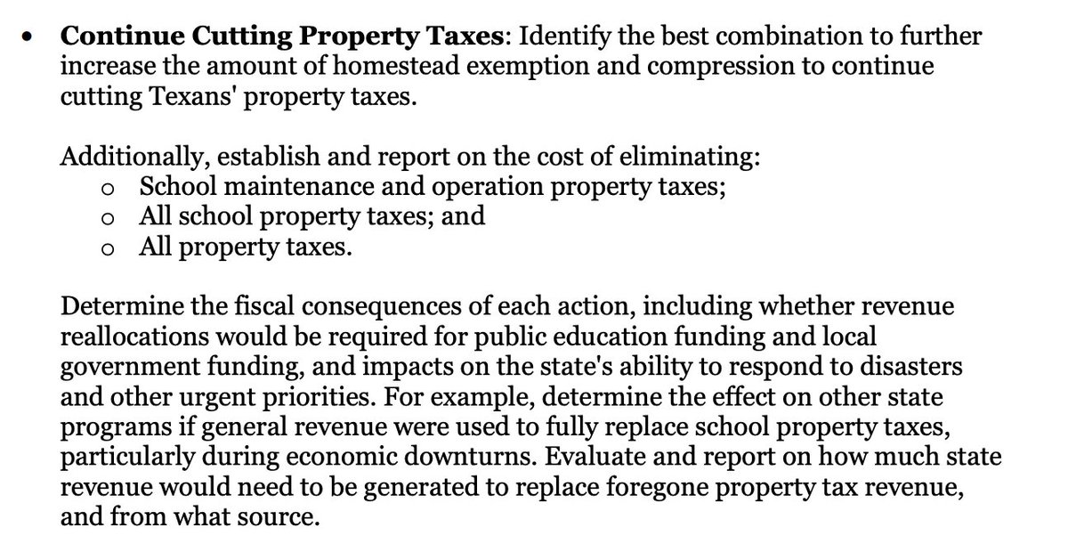 -'Identify the best combination to...continue cutting Texans' property taxes.' -'establish and report on the cost of eliminating' property taxes #txlege