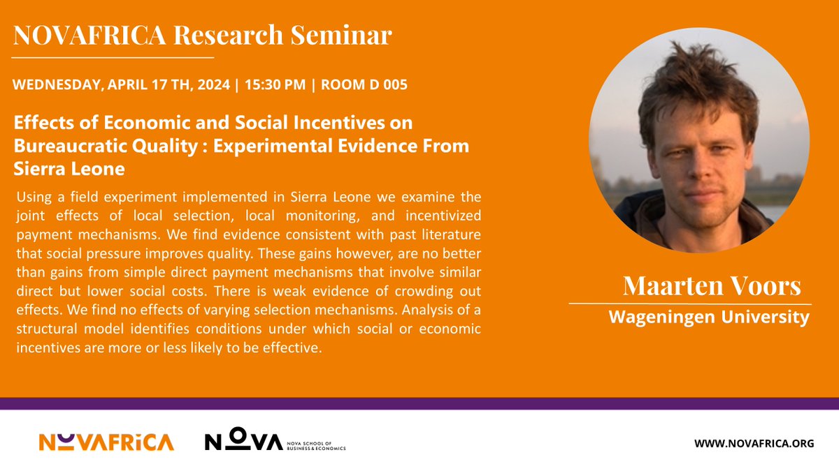 Prof Maarten Voors @WUR will give a @NOVAFRICA seminar on Effects of Economics Incentives on Bureaucratic Quality: Experimental Evidence from Sierra Leone on Wed April 17, 3:30pm(PT time) D005 @NovaSBE Zoom:🔗bit.ly/3xqfDKF More: bit.ly/N_SeminarSeries #EconTwitter