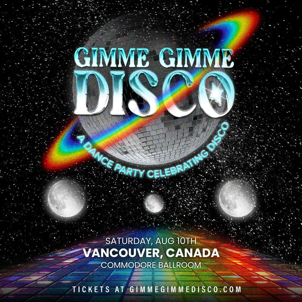 JUST ANNOUNCED: Due to demand, Gimme Gimme Disco adds a second show at Commodore Ballroom on August 10! Get ready for all the ABBA and disco hits from the 70s & 80s. Tickets are on sale Tuesday, April 16 at 9am (local)! Get more info here: bit.ly/3VVDxrr