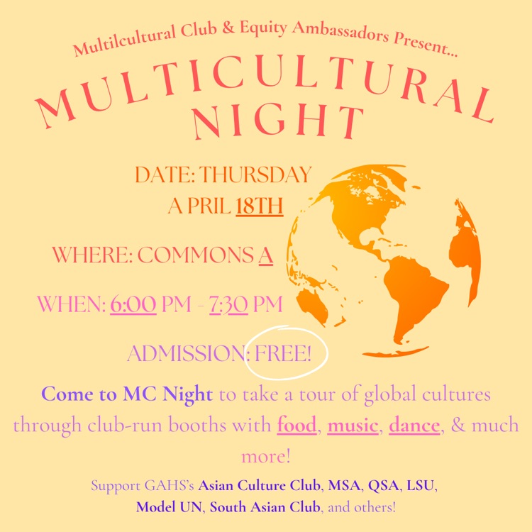 GAHS students have organized a multicultural night for 4/18 at 6:00 PM.