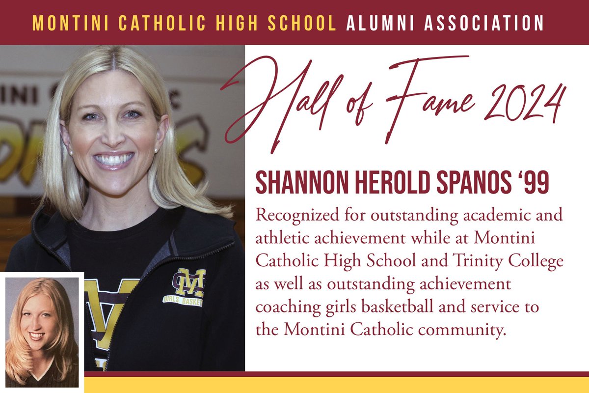 We are looking forward to our 2024 Alumni Hall of Fame Banquet and Induction Ceremony this Saturday, April 13th - when we will be honoring six impressive inductees! Among them, Shannon Herold Spanos, Class of 1999. Congratulations, Coach Spanos! #WeAreMontini @MontiniGirlsBsk