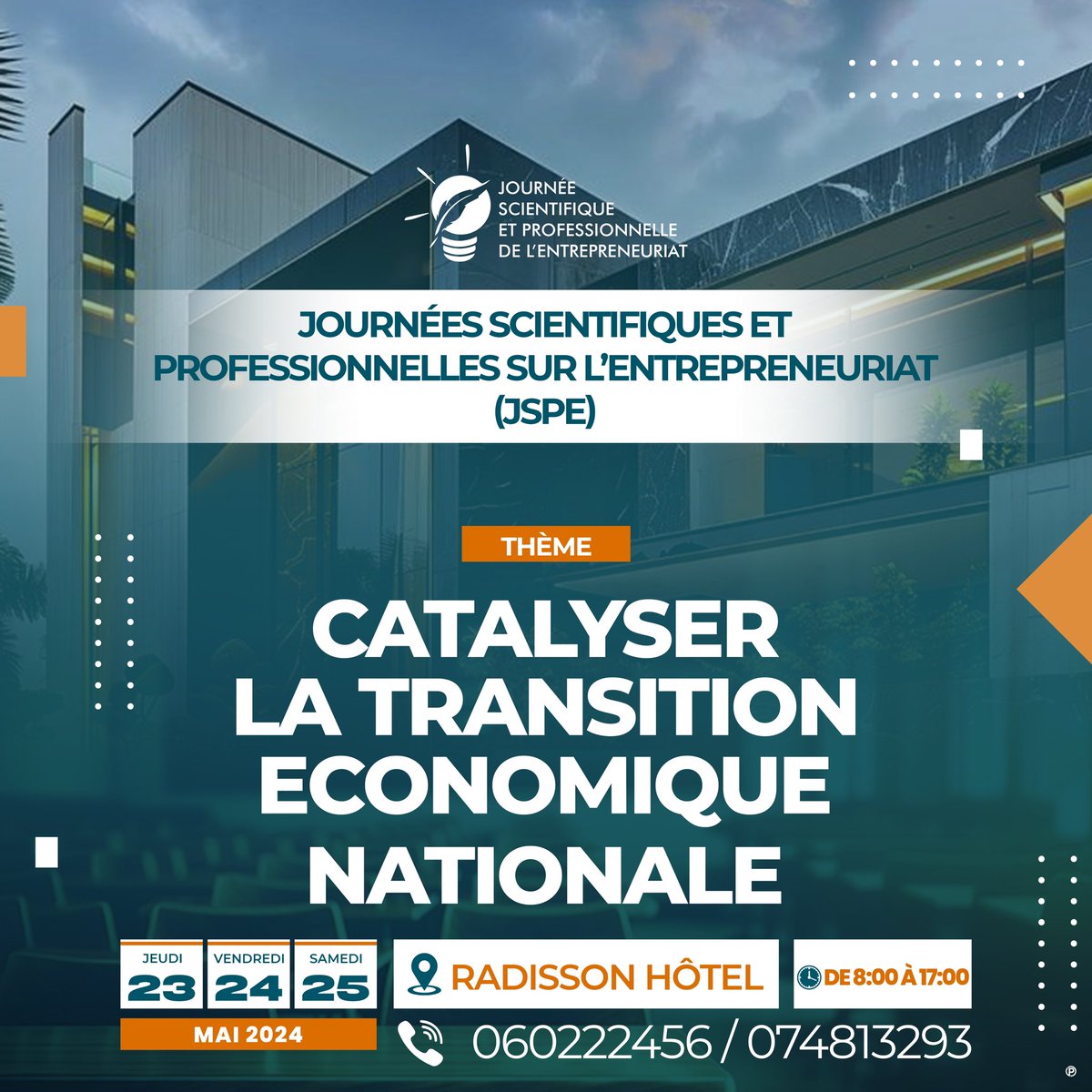 Journées Scientifiques et Professionnelles sur l’Entrepreneuriat. 📅 Du 23 au 25 Mai 2024.
🇬🇦 Gabon - Libreville.
Thème : Catalyser la transition économique nationale.

#JSPE2024
#Entrepreneurship 
#Femmeleader
#Innovationchallenge