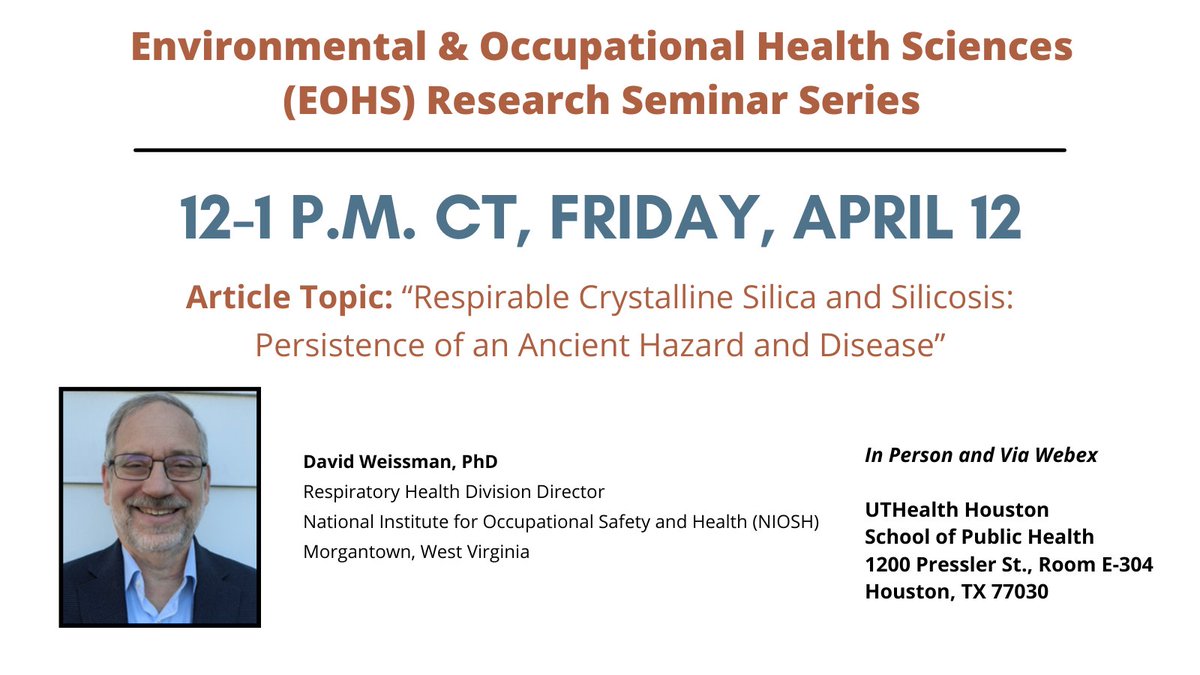 Environmental and Occupational Health Sciences Research Seminar Series continues Friday with David Weissman, PhD, @NIOSH. @UTHealthSPH Register: reg.learningstream.com/reg/event_page…