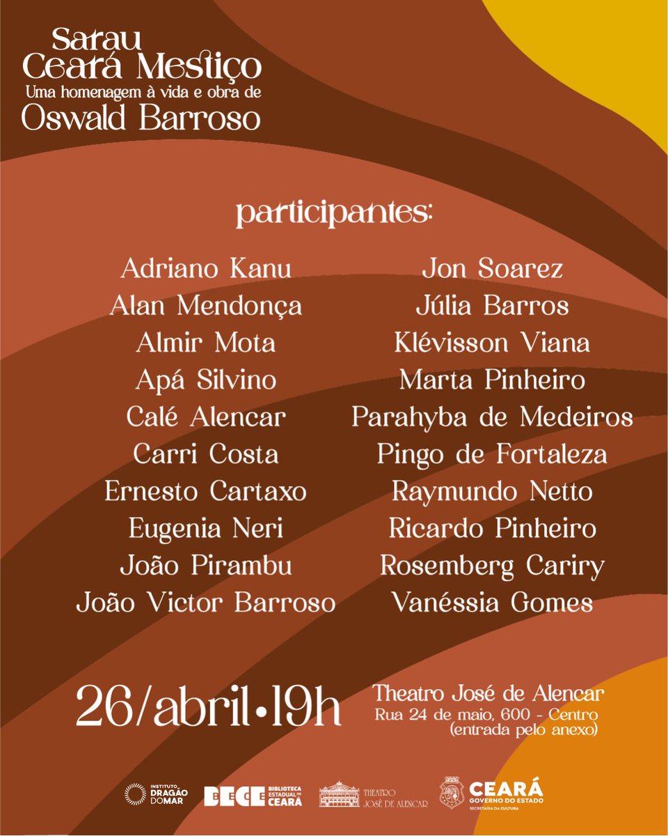✨ “Sarau Ceará Mestiço”: uma homenagem ao escritor e dramaturgo Oswald Barroso

Iniciativa da classe artística, em parceria com o TJA e a Bece, o Sarau irá reunir mais de 20 artistas no próximo dia 26/04, às 19h.

📍 Anexo CENA do TJA: entrada pela Rua 24 de Maio, 600).
