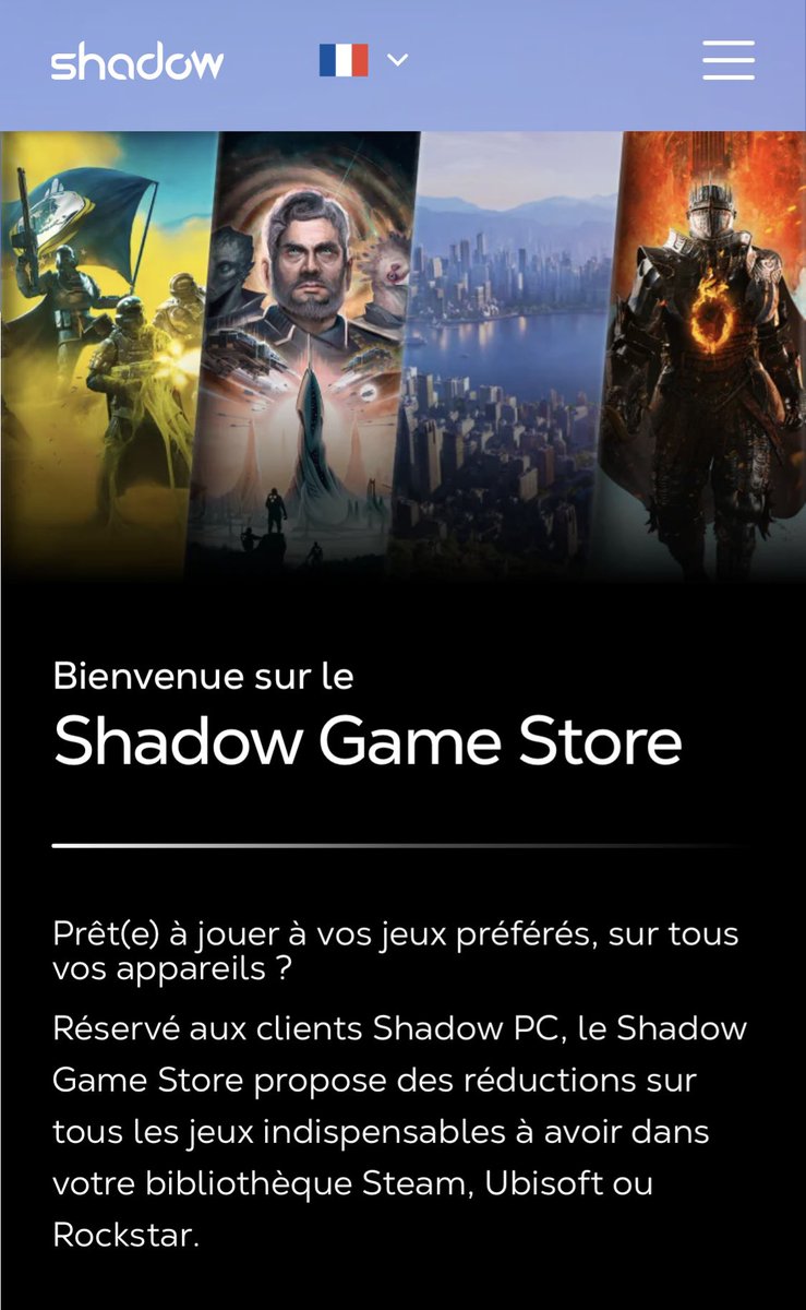 Désormais Shadow propose la vente de jeux (Steam, ..) à de prix (beaucoup) « moins cher ». Réservé aux clients de Shadow PC, limité à une unité de chaque jeux par client. shadow.tech/fr-FR/game-sto…
