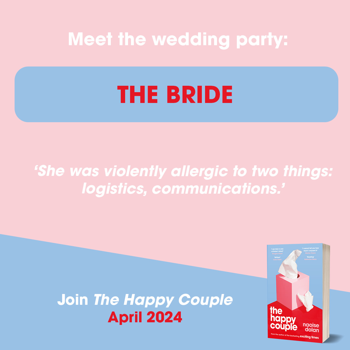 🎊 Introducing the wedding party! First up, THE BRIDE 🎊 There's just 2 WEEKS TO GO until this sparkling story of modern love lands in paperback! Pre-order your copy of #TheHappyCouple by @NaoiseDolan here: geni.us/TheHappyCouple…