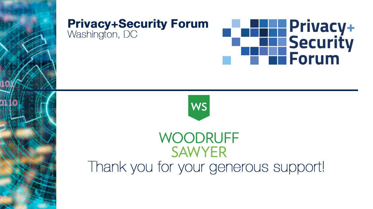 Thanking Woodruff Sawyer for sponsoring the Privacy + Security Forum, May 8-10, 2024. Register: bit.ly/34nInA7 @privsecacademy #privacy #infosec #GDPR #CCPA  @WoodruffSawyer