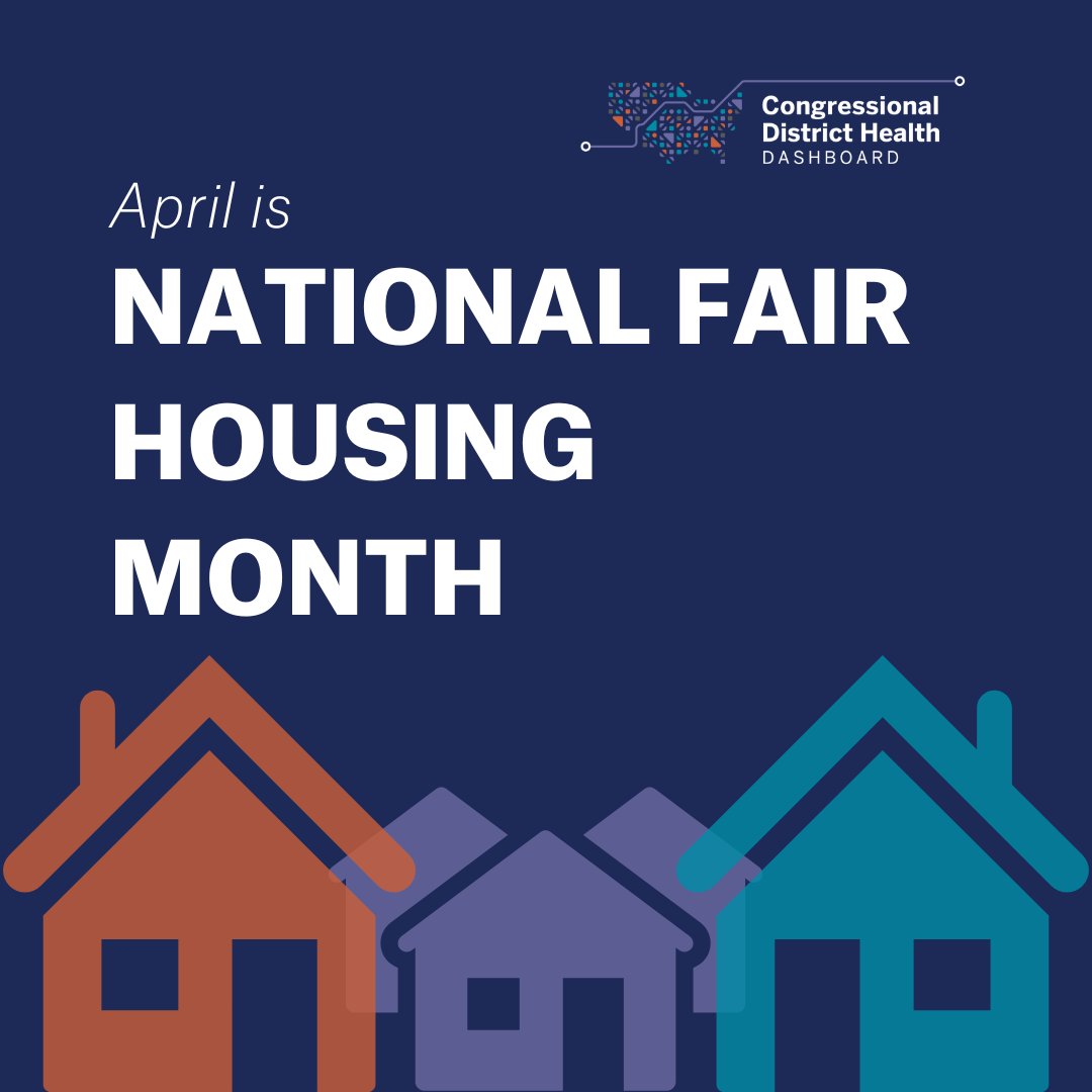 April is #NationalFairHousingMonth 🏡 Data on health can provide evidence to support policymaking when looking to improve access to healthy & safe housing in your district. Check out the Dashboard's housing-related measures: …gressionaldistricthealthdashboard.org/?&utm_source=t…