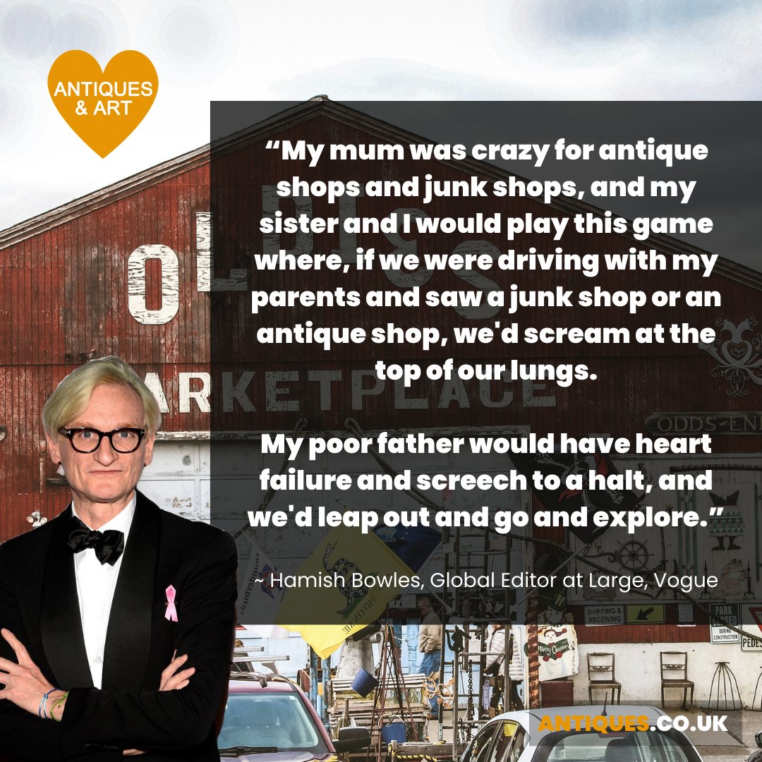 🧡 We just love how Vogue's Global Editor at Large, Hamish Bowles, started his love of antiques and collecting!

How did you start yours? Tell us in the replies 👇

#antique #antiques #antiqueshop #antiquesforsale #antiqueshopping #antiquestyle #antiquestore #antiquesroadshow