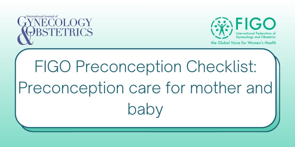 Preconception care should be provided to all women of childbearing age by healthcare professionals during routine visits. Read the latest #OA paper from FIGO's Well Woman Health Care and Impact of Pregnancy on Long-Term Health Committees, 2021–2023: doi.org/10.1002/ijgo.1…