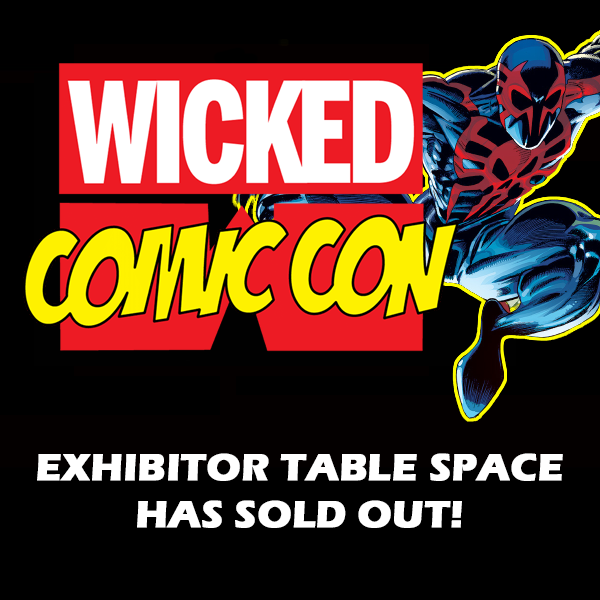 We are 4 months out from #WickedComicCon 2024 and while tickets sales are very much still open, we are happy to report that every exhibitor space has been claimed by artists and vendors!

Get tickets now: wickedcomiccon.com