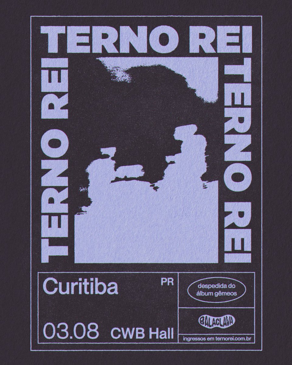 Dia 03.08 tem Curitiba, cidade muito especial pra nós! ingressos: tinyurl.com/TernoReiCWB