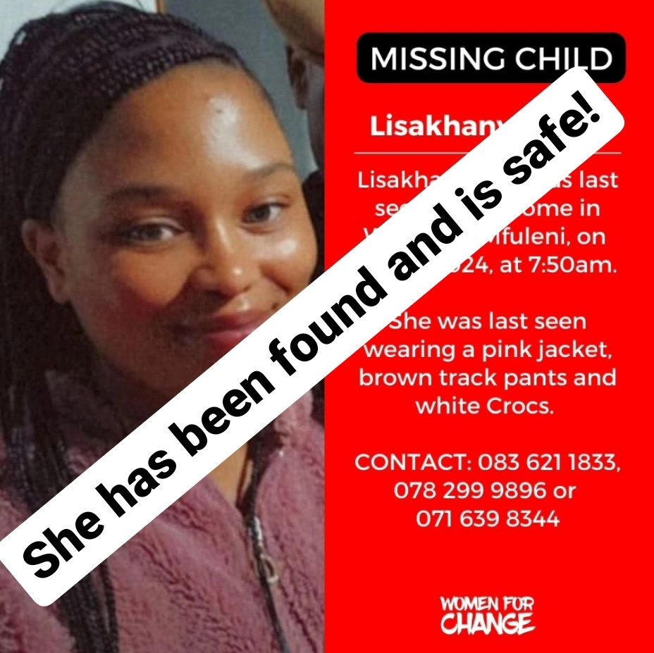 Lisakhanya was found safe and is safe with her family 🙏🙏🙏