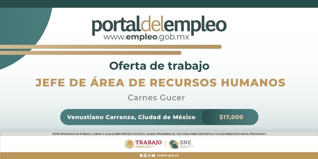 📢 #BolsaDeTrabajo 

👤 Jefe de área de recursos humanos en Carnes Gucer.
📍Para trabajar en la #CDMX.
💰17,000.00.

Detalles y postulación en: 🔗 goo.su/MoeJ
📨 ltorres@carnesgucer.com

#Trabajo #Empleo #SNE #PortalDelEmpleo