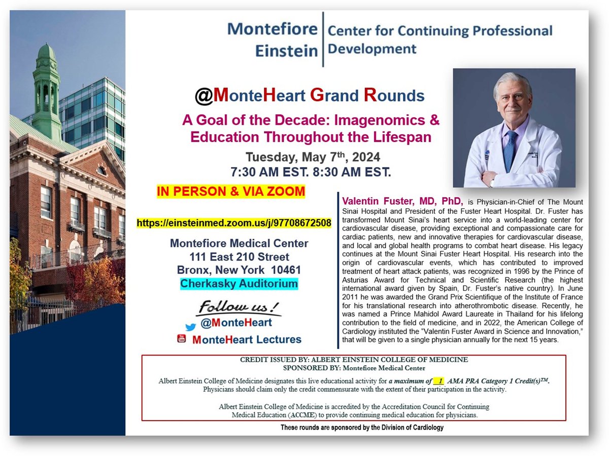 Join us on Tuesday, May 7th at 7:30 am with our Guest Speaker, Dr. Valentin Fuster. 🔗👉einsteinmed.zoom.us/j/97708672508