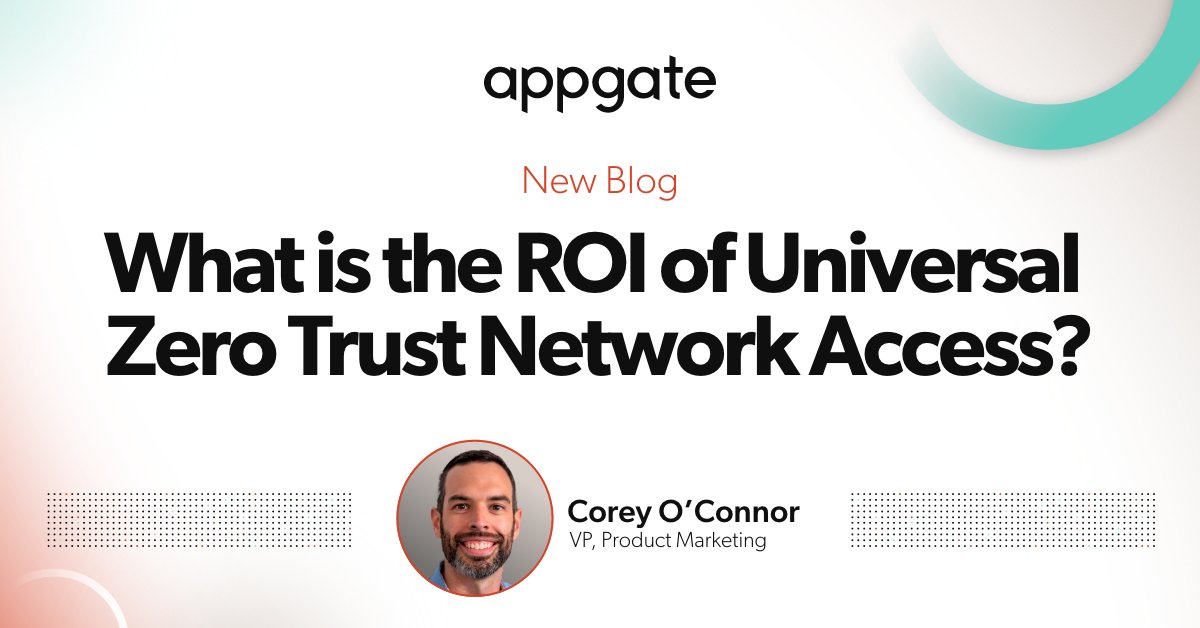 AppgateSecurity's tweet image. Got questions about the #ROI of universal #ZeroTrustNetworkAccess? We&apos;ve got the answers. Check out new #networksecurity blog ... and get a bonus link to download the in-depth white paper, &quot;A Return on Investment Analysis of Universal ZTNA&quot;:  bit.ly/4cKD0P4