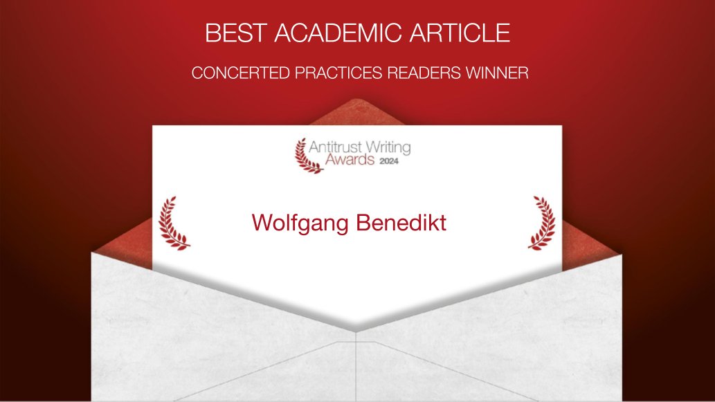 [Concerted Practices Readers Winner] Congratulations to Wolfgang Benedikt for the award-winning article “Vice Versa: The Decoupling of Content and Topic Heterogeneity in Collusion Research” @DICEHHU #AntitrustWritingAwards