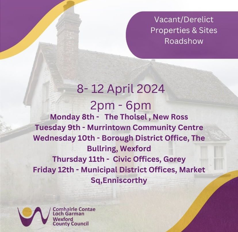 @wexfordcoco Vacant/Derelict Properties & Sites Roadshow will be in Enniscorthy tomorrow